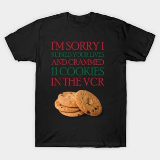 Crammed Cookies into the VCR T-Shirt